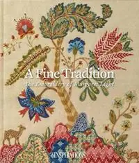 A Fine Tradition The Embroidery of Margaret Light - Margaret Light - Libro in lingua inglese - Inspirations Studios - Direct Verzonden