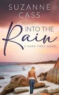 Hoge Kwaliteit Into the Rain - Suzanne Cass - Libro in lingua inglese - Storm Cloud Press -