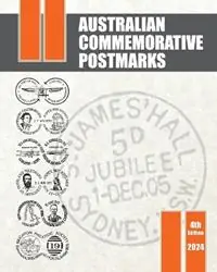 Australian Commemorative Postmarks - Peter Bond - Libro in lingua inglese - Peter James Bond - Nieuw