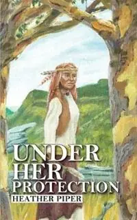 Gereduceerde Prijs Under Her Protection - Heather P Piper - Libro in lingua inglese - Heather P Piper -