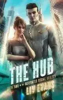 The Hub - LIV Evans - Libro in lingua inglese - LIV Evans - Beperkt Aanbod