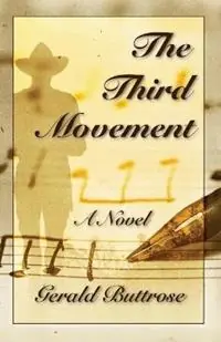 Betrouwbaar The Third Movement - Gerald Buttrose - Libro in lingua inglese - Nenge Books -