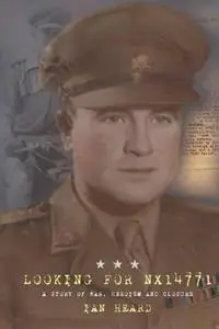 Beste Prijs Looking for NX14771 A Story of War, Heroism and Closure - Ian Heard - Libro in lingua inglese - Initiate Media Pty Ltd -