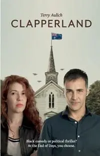 Clapperland - Terry Aulich - Libro in lingua inglese - Australian Centres of Excellence - Aulich & Co - Dagaanbieding