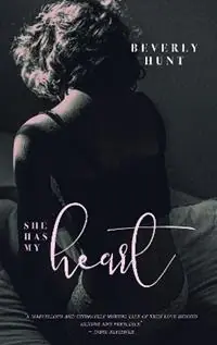 Superprijs She Has My Heart - Beverly Hunt - Libro in lingua inglese - New Found Books -