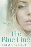 The Blue Line - Emma Weaver - Libro in lingua inglese - Karen MC Dermott - Koop Online