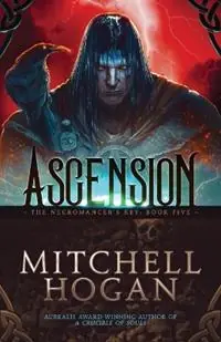 Ascension - Mitchell Hogan - Libro in lingua inglese - Crucible Press - Betrouwbaar