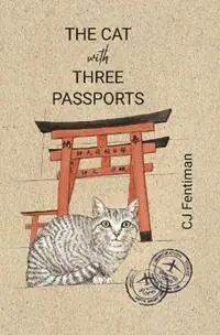 Cat with Three Passports, The - Cj Fentiman - Libro in lingua inglese - Silver Vine Press - Bestel Nu