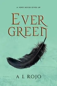 Ever Green - A L Rojo - Libro in lingua inglese - A L Rojo - Nieuw