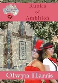 Rubies of Ambition - Olwyn Harris - Libro in lingua inglese - Reading Stones Publishing - Gems of Australia Faith Finale Uitverkoop