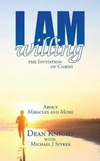 Fabrieksprijs I Am Willing - Dean Knight - Libro in lingua inglese - Agapedeum -