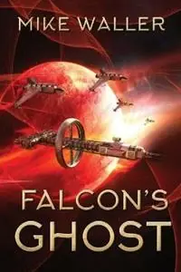 Veilige Betaling Falcon‘s Ghost - Mike Waller - Libro in lingua inglese - Rampart Publishing -