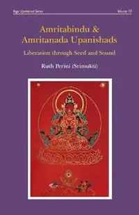 Korting Amritabindu & Amritanada Upanishads - Ruth Perini - Libro in lingua inglese - Independent Publishing Corporation -