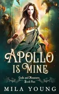 Apollo Is Mine Paranormal Romance - Mila Young - Libro in lingua inglese - Tarean Marketing - Gods and Monsters Shop Nu