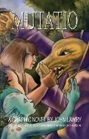 Mutatio - John Lawry - Libro in lingua inglese - John Lawry Studio & Gallery - Nu Kopen