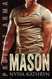 Premium Mason A steamy contemporary military romance - Nyssa Kathryn - Libro in lingua inglese - Nyssa Kathryn -