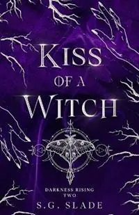 Kiss of a Witch - S.G. Slade - Libro in lingua inglese - Samantha Grosser - Darkness Rising Bestel Nu