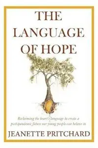 Op = Op The Language of Hope - Jeanette Pritchard - Libro in lingua inglese - Jeanette Pritchard -