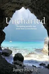 Populair Uncharted - Janet Howle - Libro in lingua inglese - Sistership Press Pty Ltd -