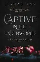 Captive in the Underworld A Dark Lesbian Romance Novel - Lianyu Tan - Libro in lingua inglese - Shattered Scepter Press - Alleen Vandaag