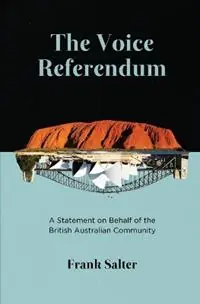 Exclusieve Aanbieding The Voice Referendum - Frank Salter - Libro in lingua inglese - Social Technologies -