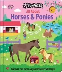 Betrouwbaar All about Horses & Ponies Lift-The-Flap Book Board Book with Over 50 Flaps to Lift! - Libro in lingua inglese - Lake Press - Funfacts
