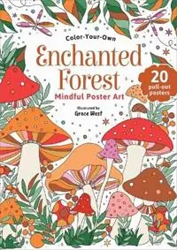 Enchanted Forest Color-Your-Own Mindful Poster Art - Libro in lingua inglese - Lake Press - Mindful Poster Art Voordeelprijs