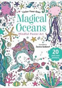 Direct Verzonden Magical Oceans Color-Your-Own Mindful Poster Art - Libro in lingua inglese - Lake Press - Mindful Poster Art