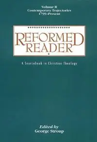 Aanbieding Reformed Reader Volume 2 - George W. Stroup - Libro in lingua inglese - Westminster/John Knox Press,U.S. -