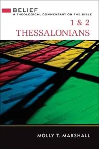 1 & 2 Thessalonians Belief - Molly T. Marshall - Libro in lingua inglese - Westminster/John Knox Press,U.S. - Belief Gecertificeerd