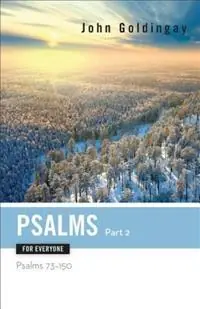 Bestseller Psalms for Everyone, Part 2 - John Goldingay - Libro in lingua inglese - Westminster John Knox Press - Old Testament for Everyone