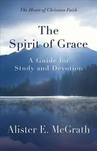 Aanbieding The Spirit of Grace - Alister E McGrath - Libro in lingua inglese - Westminster John Knox Press -