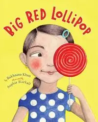 Big Red Lollipop - Rukhsana Khan - Libro in lingua inglese - Penguin Putnam Inc - Superprijs