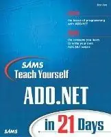 Sams Teach Yourself ADO.NET in 21 Days - Dan Fox - Libro in lingua inglese - Pearson Education (US) - Sams Teach Yourself Speciale Aanbieding