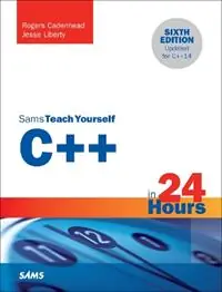C++ in 24 Hours, Sams Teach Yourself - Rogers Cadenhead - Jesse Liberty - Libro in lingua inglese - Pearson Education (US) - Sams Teach Yourself Koop Online