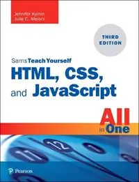 Nu Kopen HTML, CSS, and JavaScript All in One Covering HTML5, CSS3, and ES6, Sams Teach Yourself - Julie Meloni - Jennifer Kyrnin - Libro in lingua inglese - Pearson Education (US) - Sams Teach Yourself