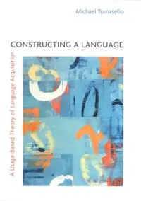 Goedkoop Constructing a Language A Usage-Based Theory of Language Acquisition - Michael Tomasello - Libro in lingua inglese - Harvard University Press -
