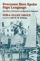 Aanbieding Everyone Here Spoke Sign Language Hereditary Deafness on Martha’s Vineyard - Nora Ellen Groce - Libro in lingua inglese - Harvard University Press -