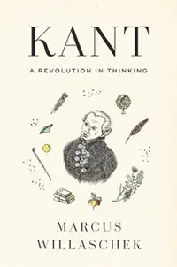 Kant A Revolution in Thinking - Marcus Willaschek - Libro in lingua inglese - Harvard University Press - Aanbieding