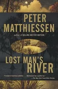 Lost Man‘s River Shadow Country Trilogy (2) - Peter Matthiessen - Libro in lingua inglese - Random House USA Inc - Vintage International Favoriet