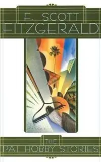 The Pat Hobby Stories - F. Scott Fitzgerald - Libro in lingua inglese - Prentice Hall (a Pearson Education company) - Gereduceerde Prijs