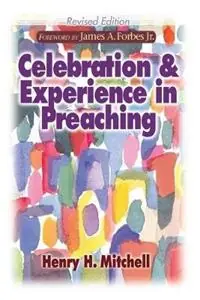 Superprijs Celebration and Experience in Preaching - Henry H. Mitchell - Libro in lingua inglese - Abingdon Press -