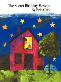 The Secret Birthday Message - Eric Carle - Libro in lingua inglese - HarperCollins - Gereduceerde Prijs
