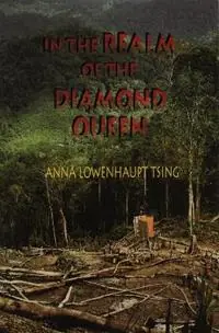 Koopje In the Realm of the Diamond Queen Marginality in an Out-of-the-Way Place - Anna Lowenhaupt Tsing - Libro in lingua inglese - Princeton University Press -
