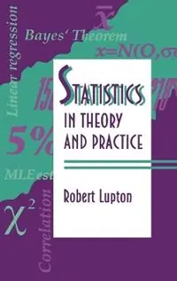 Korting Statistics in Theory and Practice - Robert Lupton - Libro in lingua inglese - Princeton University Press -