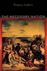 The Necessary Nation - Gregory Jusdanis - Libro in lingua inglese - Princeton University Press - Beste Prijs