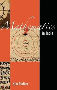Mathematics in India - Kim Plofker - Libro in lingua inglese - Princeton University Press - Bestel Nu