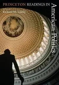 Betrouwbaar Princeton Readings in American Politics - Richard M. Valelly - Libro in lingua inglese - Princeton University Press -
