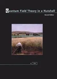 Quantum Field Theory in a Nutshell Second Edition - A. Zee - Libro in lingua inglese - Princeton University Press - In a Nutshell Koop Online