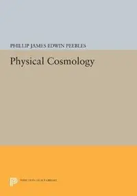 Physical Cosmology - P. J. E. Peebles - Libro in lingua inglese - Princeton University Press - Princeton Legacy Library Bestel Nu
